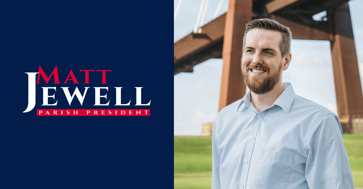 Matt Jewell for Parish President